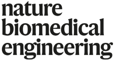 Nature Biomedical Engineering