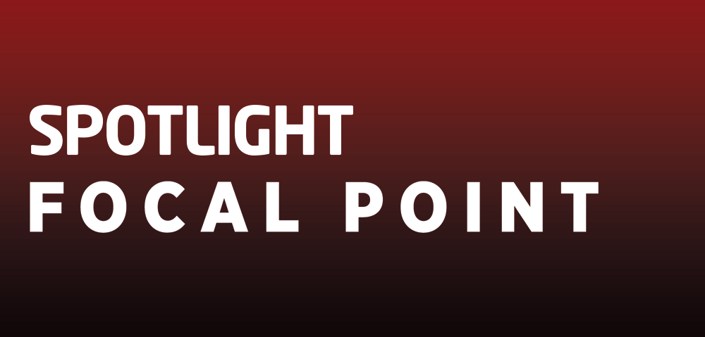 Spotlight / Focal Point